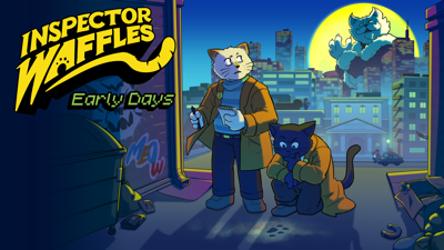 Inspector Waffles Early Days - Banner (World) - 1535x864