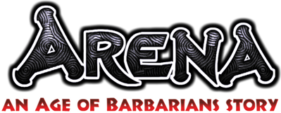 ARENA: An Age of Barbarians Story - Clear Logo (World) - 706x283