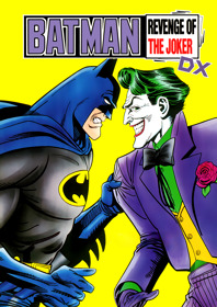 Batman: Revenge of the Joker DX - Fanart - Box - Front (World) - 1800x2550
