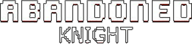 Abandoned Knight - Clear Logo (World) - 297x69