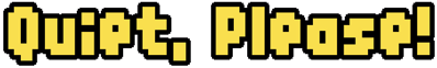 Quiet, Please! - Clear Logo (World) - 905x141