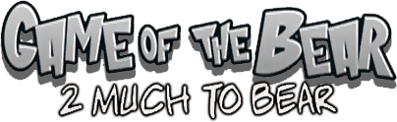 Game of the Bear: 2 Much to Bear - Clear Logo (World) - 404x124