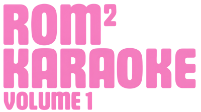 Rom Rom Karaoke: Volume 1 - Clear Logo (Japan) - 4500x2511