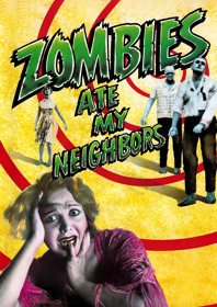 Zombies Ate My Neighbors - Fanart - Box - Front (North America) - 1800x2550