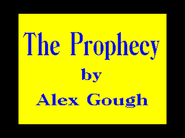 The Prophecy - Screenshot - Game Title (Europe) - 640x480