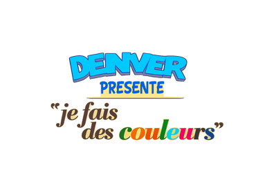 Denver Présente: Je Fais Des Couleurs - Clear Logo (France) - 1536x1024