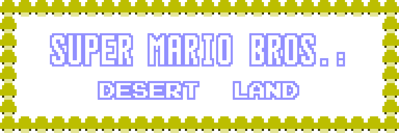 Super Mario Bros.: Desert Land - Clear Logo (North America) - 960x320