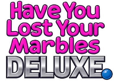 Have You Lost Your Marbles Deluxe - Clear Logo (Europe) - 589x423