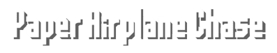 Paper Airplane Chase - Clear Logo (null) - 600x115