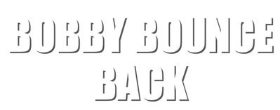 Bobby Bounce Back - Clear Logo (World) - 2026x797
