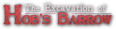 The Excavation of Hob's Barrow - Clear Logo (World) - 1024x263