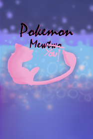 Pokemon: MewYou! - Box - Front (World) - 1200x1800