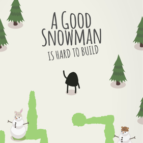 A Good Snowman is Hard to Build - Square (North America) - 1024x1024