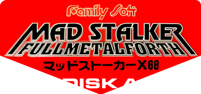 Mad Stalker: Full Metal Forth - Clear Logo (Japan) - 1347x633