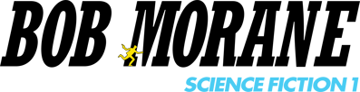 Bob Morane: Science Fiction 1 - Clear Logo (France) - 3456x887