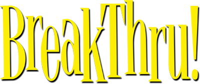 BreakThru! - Clear Logo (North America) - 400x169