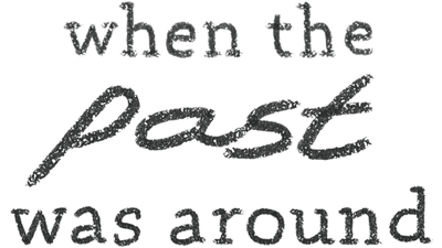 When the Past was Around - Clear Logo (World) - 640x360