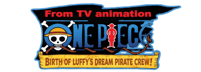 From TV Animation One Piece: Yume no Luffy Kaizokudan Tanjou! - Clear Logo (United States) - 1500x538