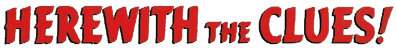 Herewith the Clues! - Clear Logo (World) - 793x96