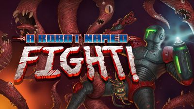 A Robot Named Fight! - Banner (North America) - 1200x675