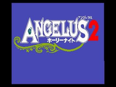 Angelus 2: Holy Night - Screenshot - Game Title (Japan) - 512x384