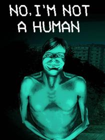 No, I'm not a Human - Box - Front (World) - 600x800